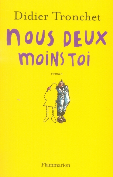 NOUS DEUX MOINS TOI - PETIT PRECIS DE RUPTURE AMOUREUSE