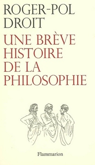 UNE BREVE HISTOIRE DE LA PHILOSOPHIE