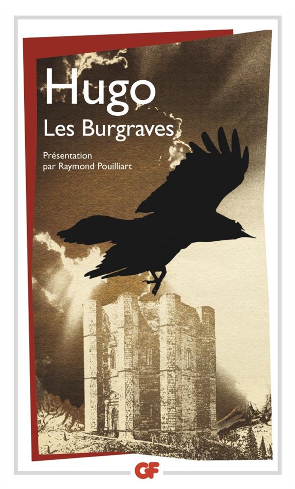 LES BURGRAVES - PRESENTATION PAR RAYMOND PUILLIART