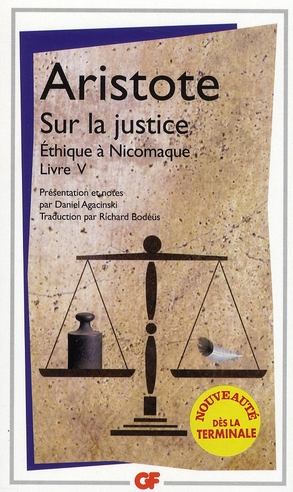 SUR LA JUSTICE - (ETHIQUE A NICOMAQUE, LIVRE V)