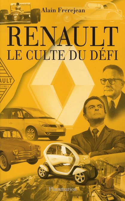 RENAULT, LE CULTE DU DEFI