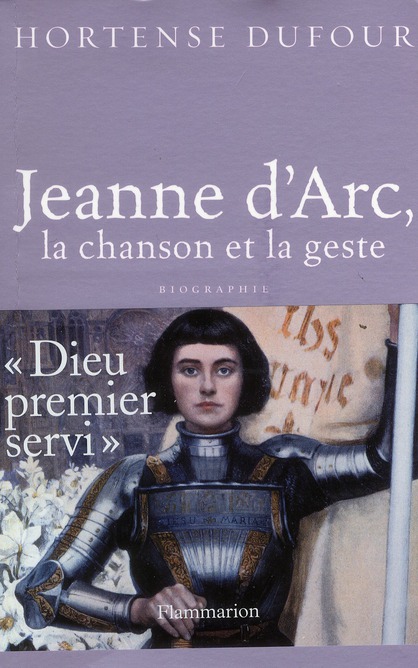 JEANNE D'ARC, LA CHANSON ET LA GESTE