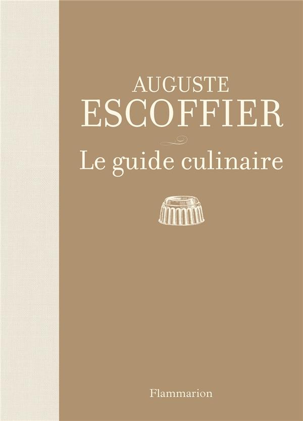 LE GUIDE CULINAIRE