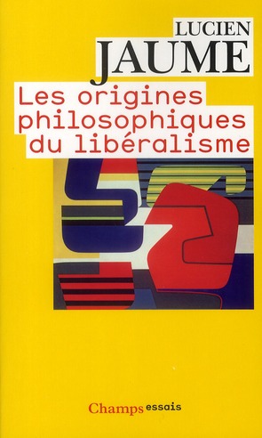 LES ORIGINES PHILOSOPHIQUES DU LIBERALISME