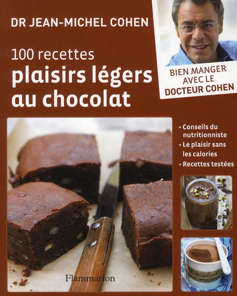 100 RECETTES PLAISIRS LEGERS AU CHOCOLAT - ILLUSTRATIONS, COULEUR