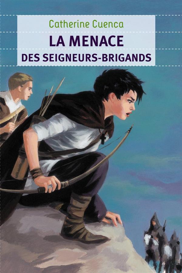 LA MENACE DES SEIGNEURS-BRIGANDS