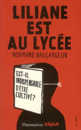 LILIANE EST AU LYCEE - EST-IL?NDISPENSABLE?'ETRE?ULTIVE?
