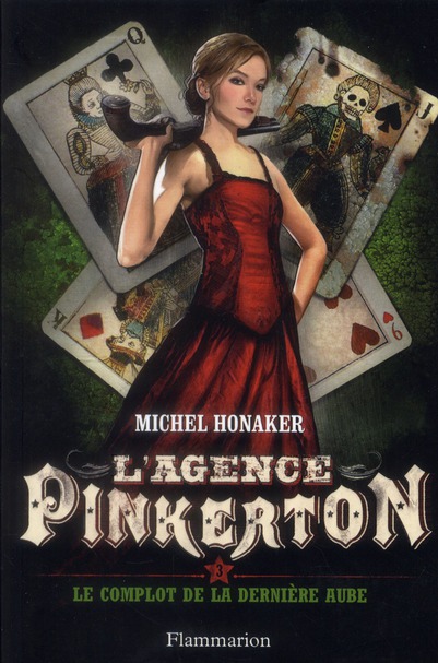 L'AGENCE PINKERTON - T03 - LE COMPLOT DE LA DERNIERE AUBE