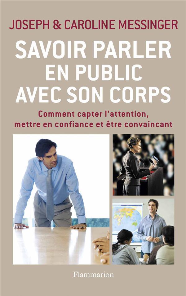 SAVOIR PARLER EN PUBLIC AVEC SON CORPS