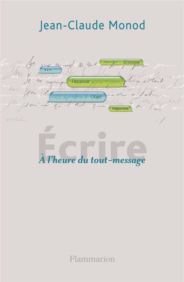 ECRIRE - A L'HEURE DU TOUT-MESSAGE