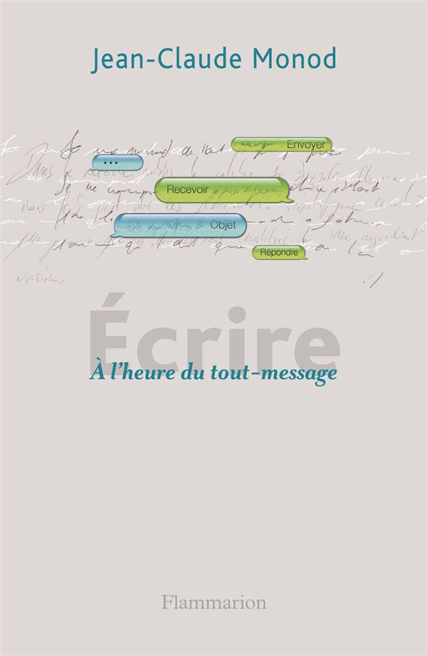 ECRIRE - A L'HEURE DU TOUT-MESSAGE