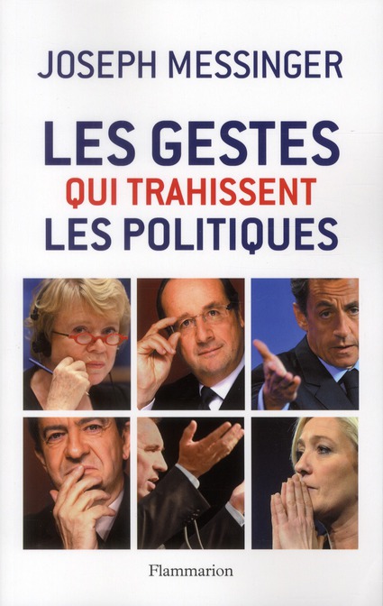 LES GESTES QUI TRAHISSENT LES POLITIQUES