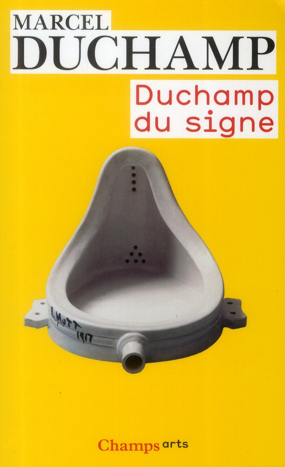DUCHAMP DU SIGNE - SUIVI DE NOTES