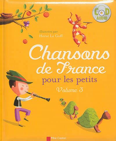 CHANSONS ET COMPTINES - T03 - CHANSONS DE FRANCE