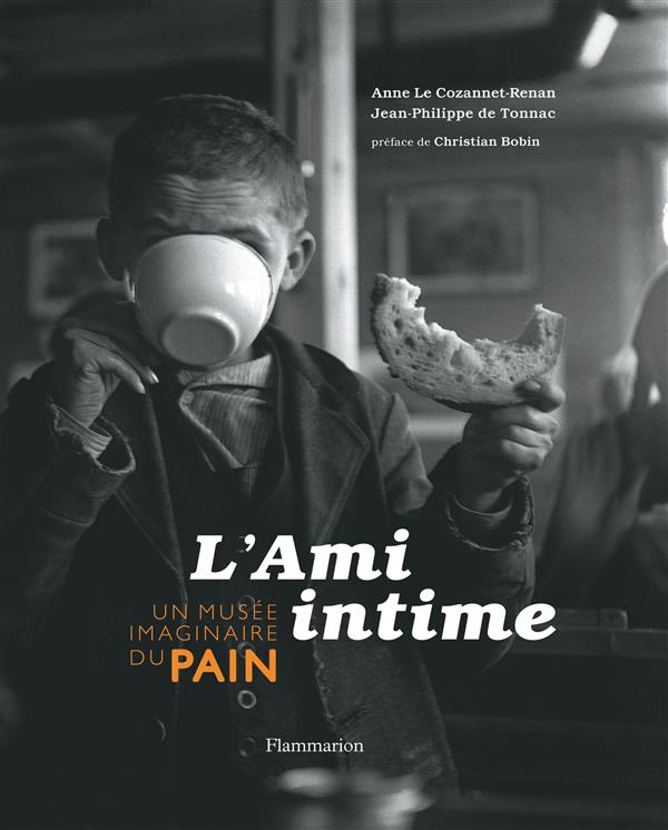 L'AMI INTIME - UN MUSEE IMAGINAIRE DU PAIN