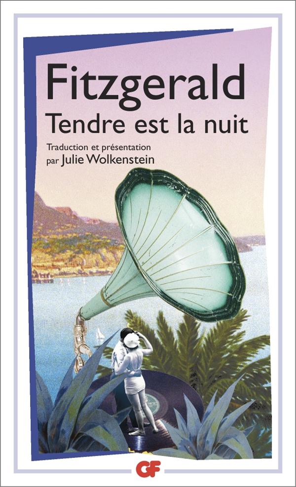 TENDRE EST LA NUIT - UNE ROMANCE