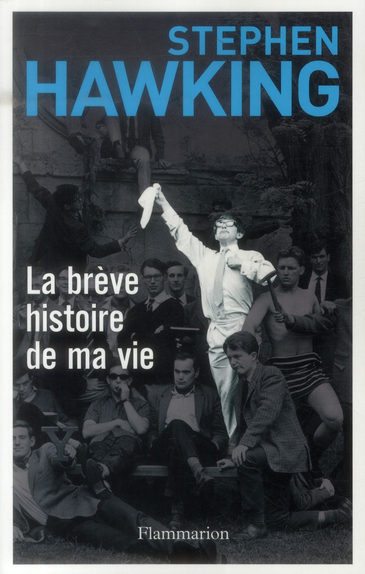 LA BREVE HISTOIRE DE MA VIE