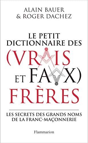 DICTIONNAIRE DES (VRAIS ET FAUX) FRERES