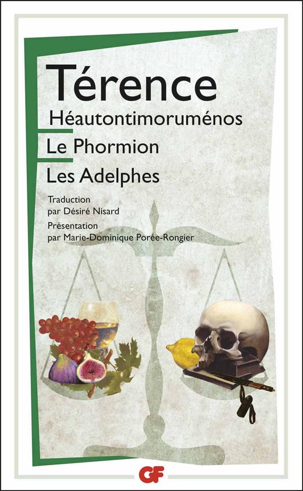 HEAUTONTIMORUMENOS - LE PHORMION - LES ADELPHES