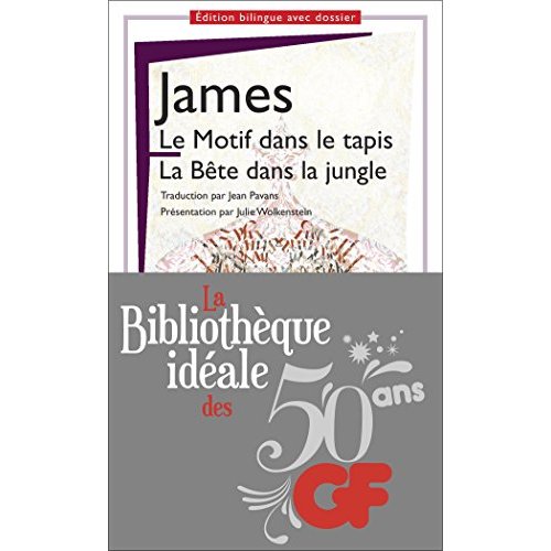 LE MOTIF DANS LE TAPIS. LA BETE DANS LA JUNGLE