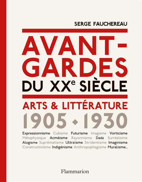 AVANT-GARDES DU XXE SIECLE - ARTS & LITTERATURE (1905-1930)