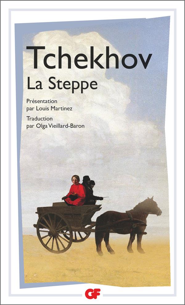 LA STEPPE - HISTOIRE D'UN VOYAGE