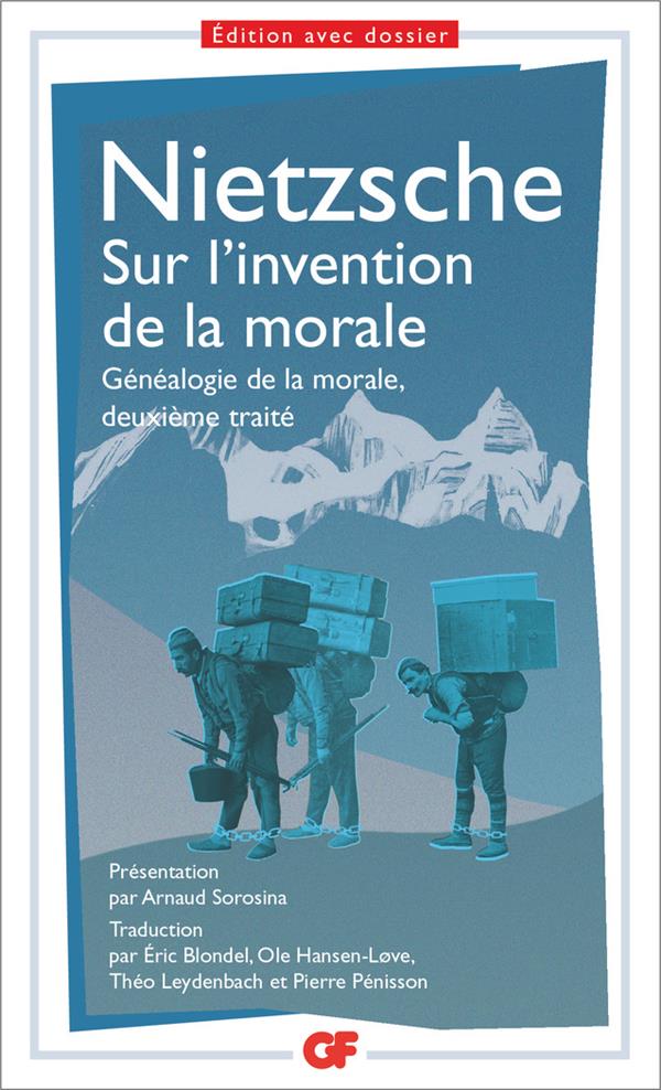 SUR L'INVENTION DE LA MORALE - GENEALOGIE DE LA MORALE, DEUXIEME TRAITE