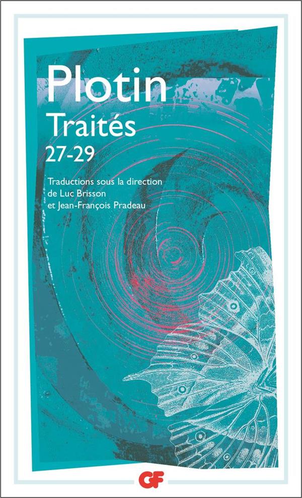 TRAITES 27-29 - SUR LES DIFFICULTES RELATIVES A L'AME (IV, 3-5)
