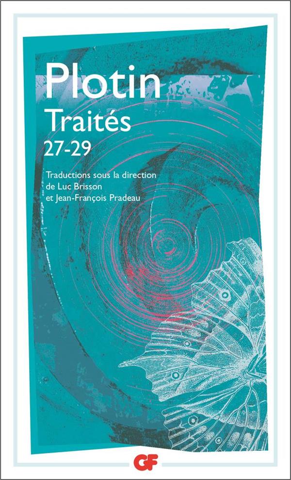 TRAITES 27-29 - SUR LES DIFFICULTES RELATIVES A L'AME (IV, 3-5)
