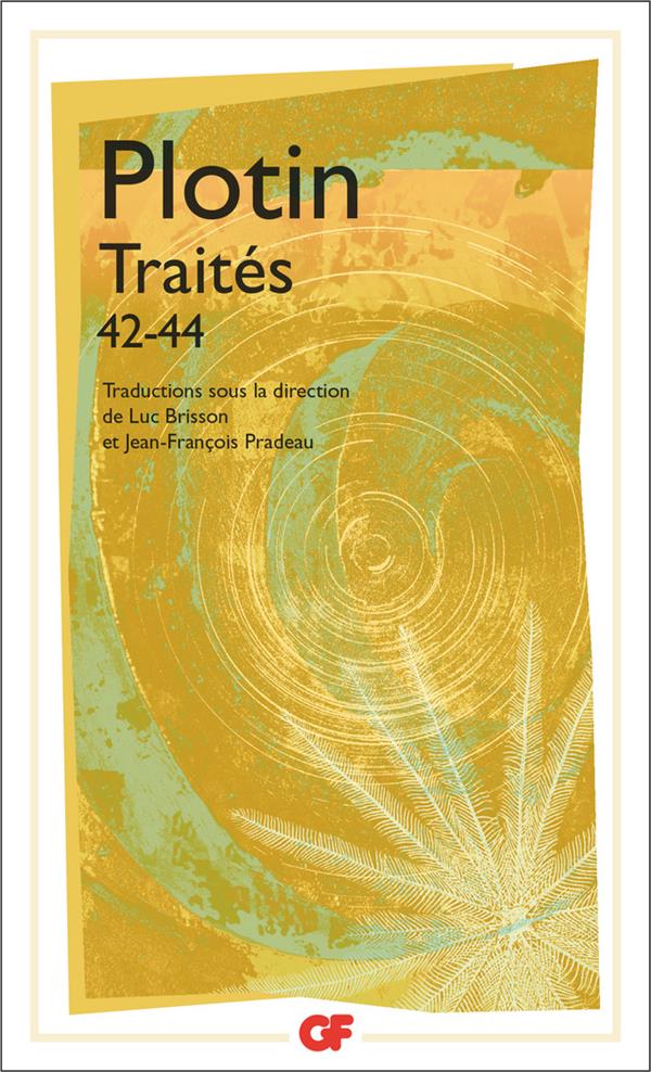 TRAITES 42-44 - SUR LES GENRES DE L'ETRE I, II ET III