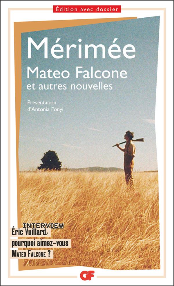 MATEO FALCONE ET AUTRES NOUVELLES