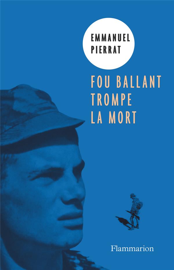 FOU BALLANT TROMPE LA MORT