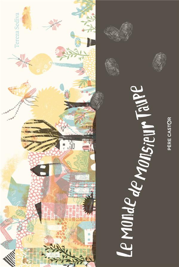 LE MONDE DE MONSIEUR TAUPE