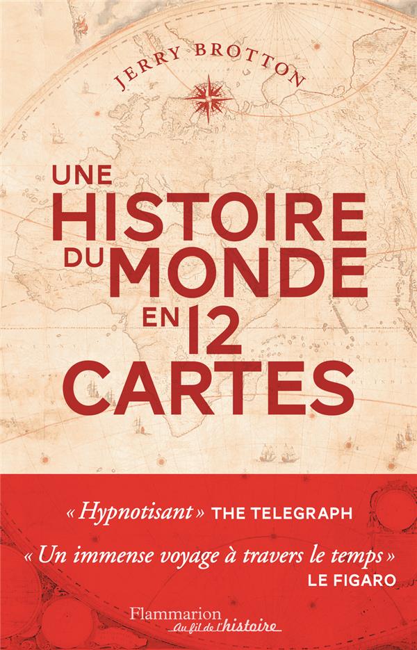 UNE HISTOIRE DU MONDE EN 12 CARTES