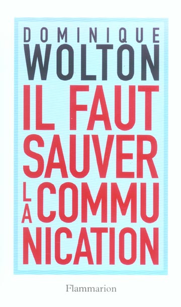 IL FAUT SAUVER LA COMMUNICATION