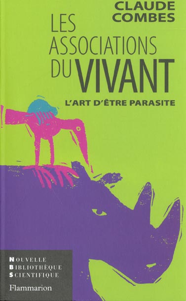 LES ASSOCIATIONS DU VIVANT - L'ART D'ETRE PARASITE