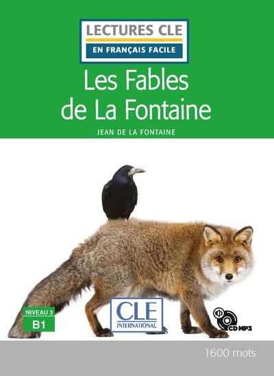LECTURE CLE LES FABLES DE LA FONTAINE - NIVEAU B1 + CD