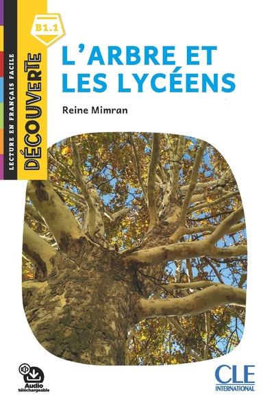 DECOUVERTE NIVEAU 5 - L'ARBRE ET LES LYCEENS 2ED