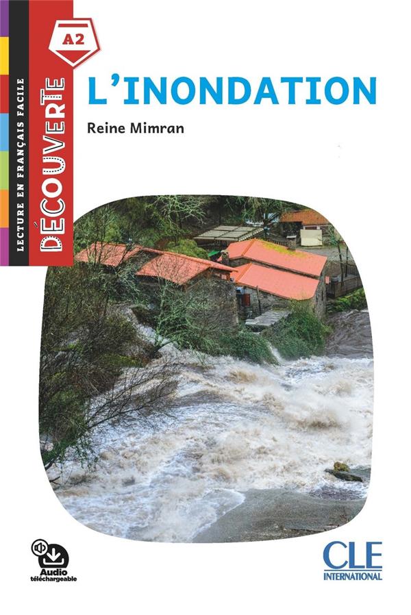 DECOUVERTE L'INONDATION NIVEAU A2 2E ED.