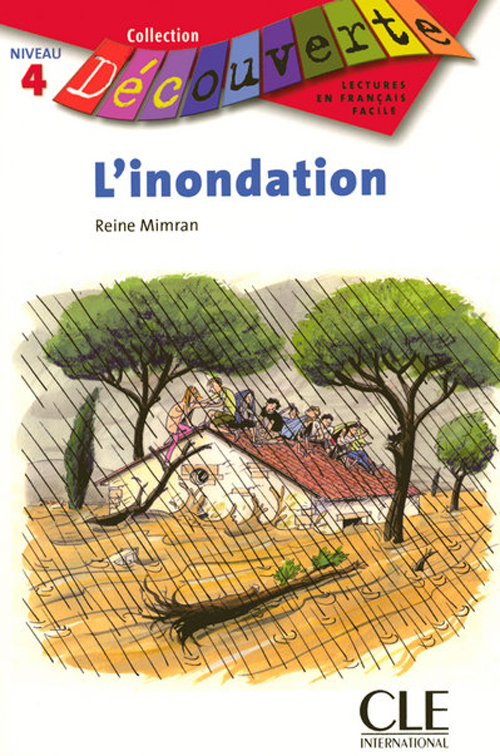 DECOUVERTE L'INONDATION NIVEAU 4
