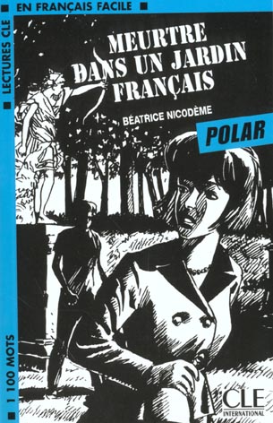 MEURTRE DANS UN JARDIN FRANCAIS