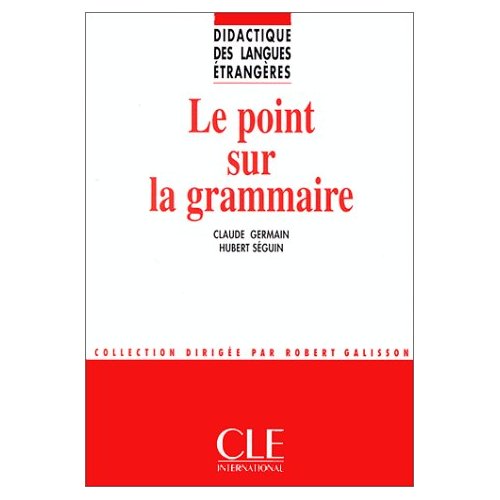 DLE LE POINT SUR LA GRAMMAIRE COL.DIDACTIQUE DES LANGUES ETRANGERES