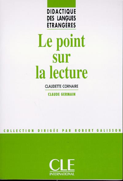 DLE LE POINT SUR LA LECTURECOLL.DIDACTIQUE DES LANGUES ETRANGERES
