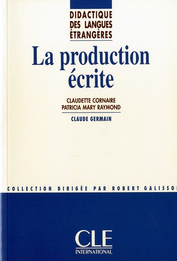 DLE LA PRODUCTION ECRITECOLL.DIDACTIQUE DES LANGUES ETRANGERES