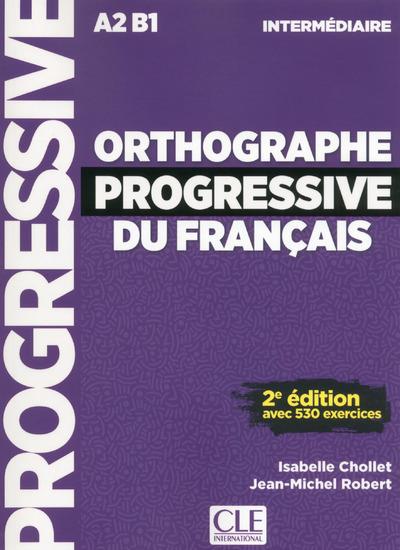 ORTHOGRAPHE PROGRESSIVE DU FRANCAIS INTERMEDIAIRE + CD NOUVELLE COUVERTURE