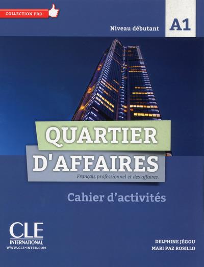QUARTIER D'AFFAIRES FLE NIVEAU A1 EXERCICES + LIVRET