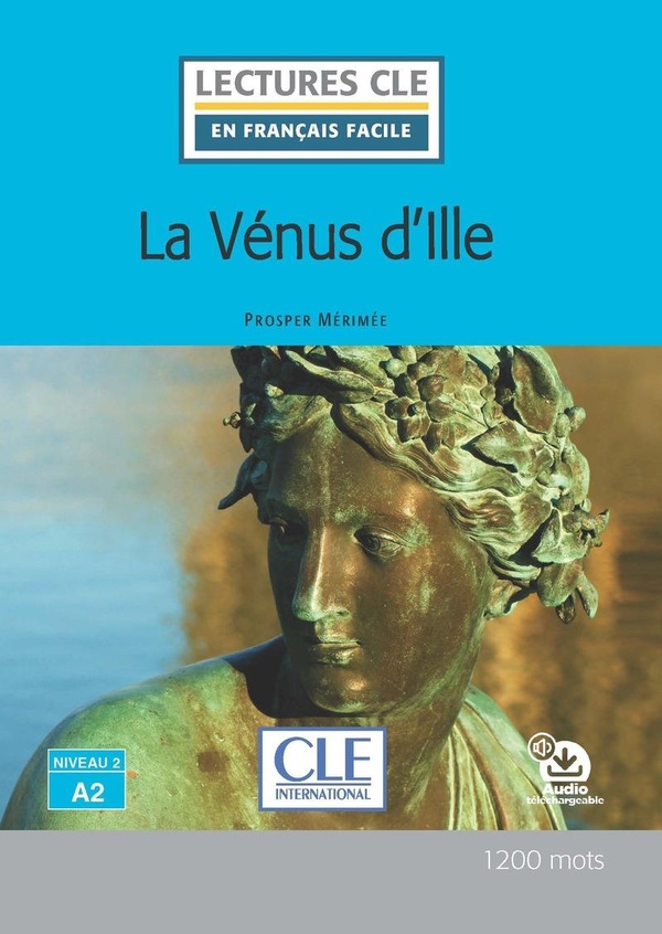 LECTURE LA VENUS D'ILLE NIVEAU A2