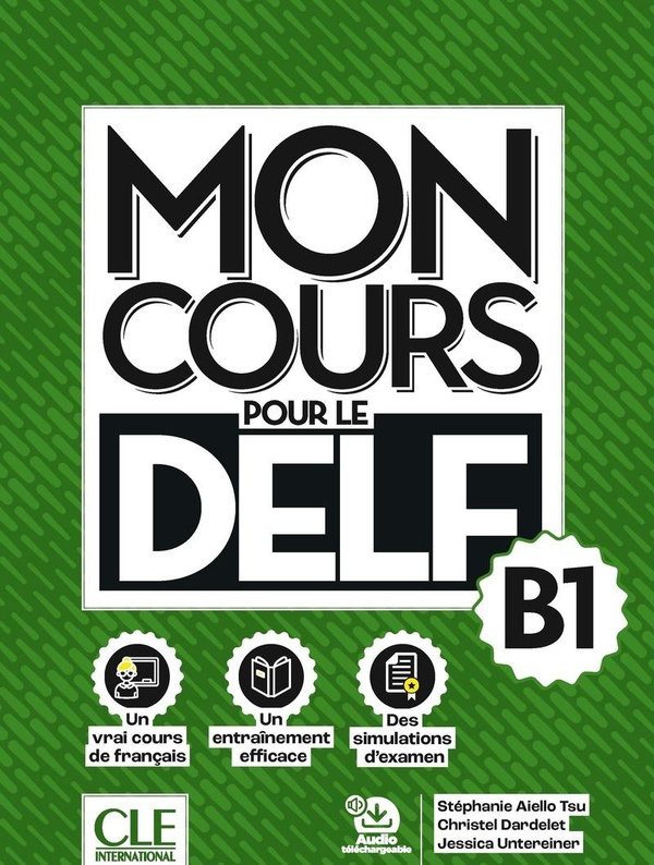 MON COURS POUR LE DELF NIVEAU B1