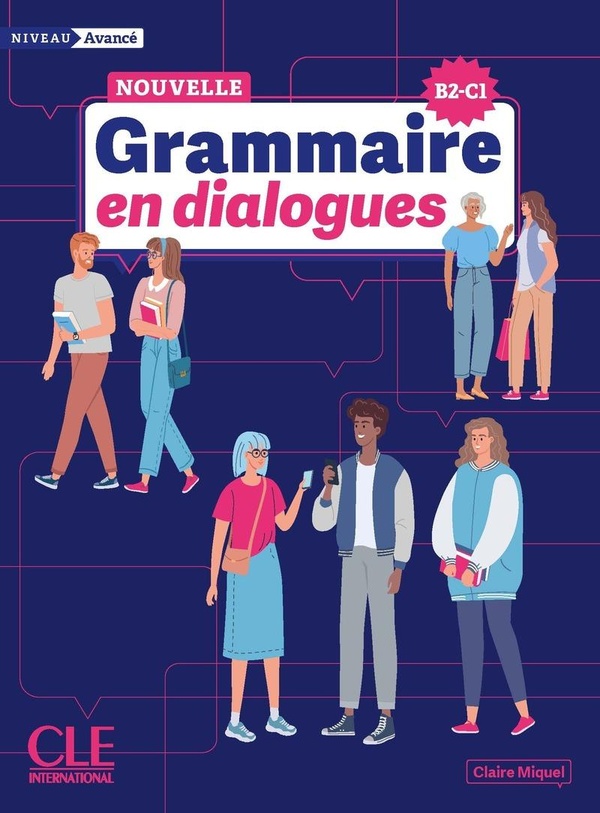EN DIALOGUES GRAMMAIRE NIVEAU AVANCE 3E EDITION