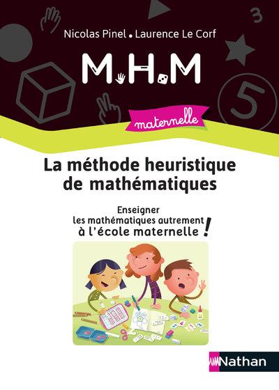 METHODE HEURISTIQUE DE MATHEMATIQUES - GUIDE DE LA METHODE - MATERNELLE - 2020